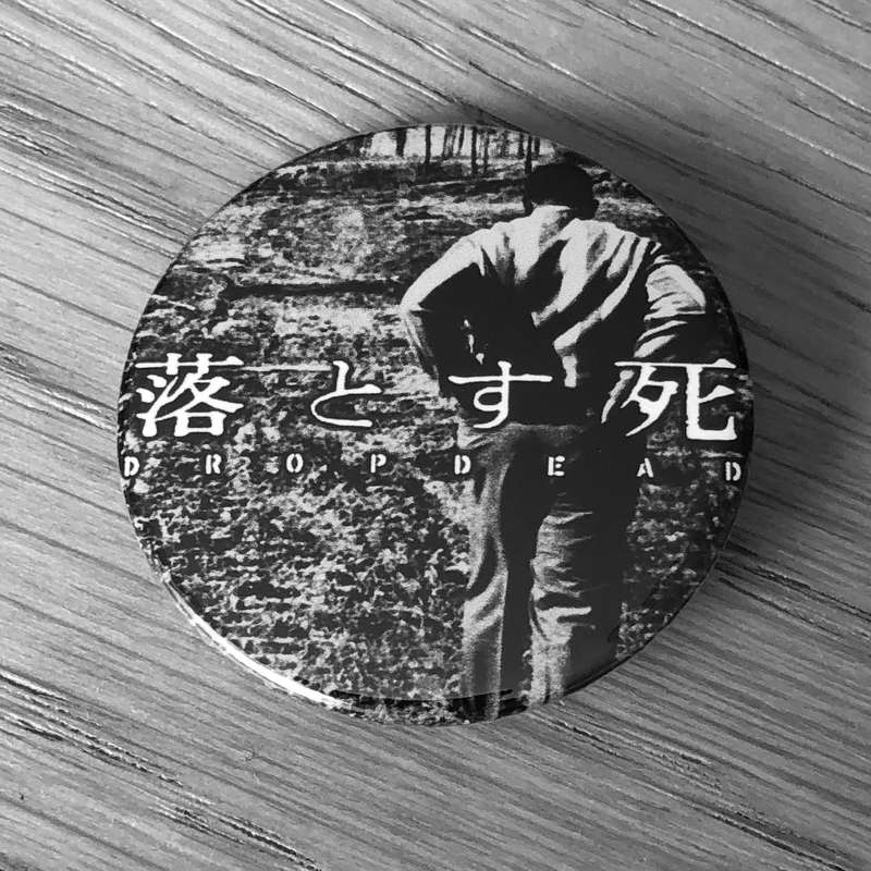 Dropdead - Dropdead (落とす死) (Badge)