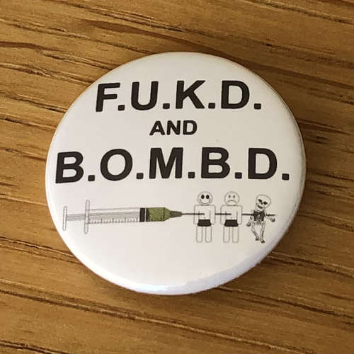 F.U.K.D. and B.O.M.B.D. (Badge)