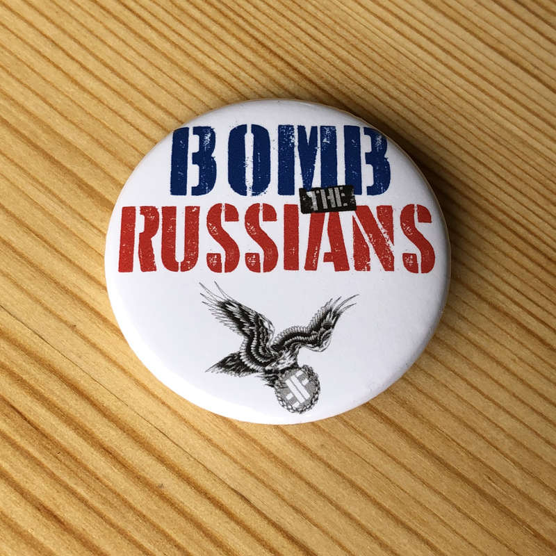 Fear - Bomb the Russians (Badge)