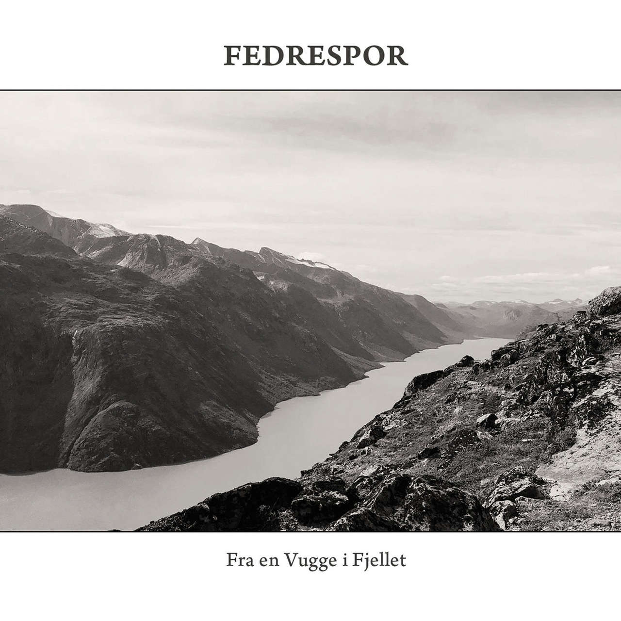 Fedrespor - Fra en Vugge i Fjellet (Digipak CD)