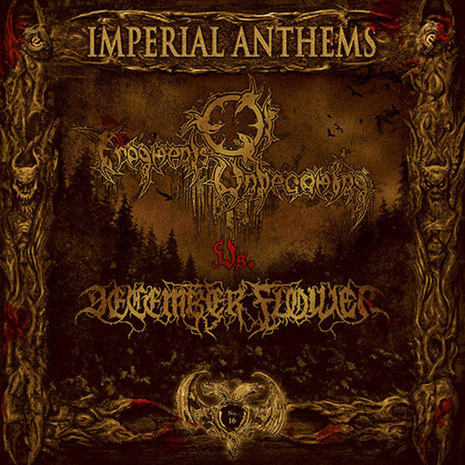 Fragments of Unbecoming / December Flower - Imperial Anthems No 16 (EP)