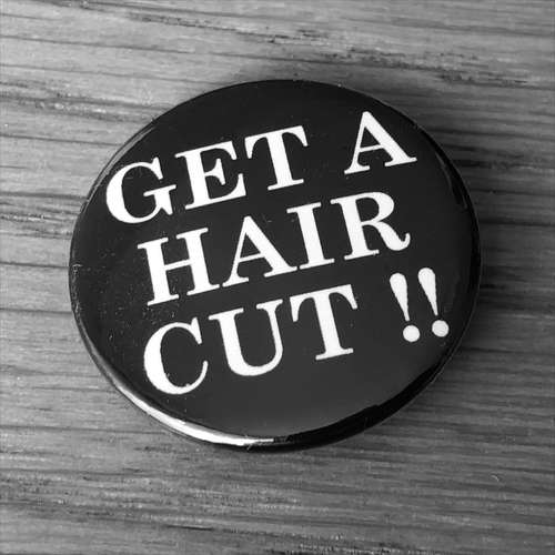 Get a Hair Cut (Badge)