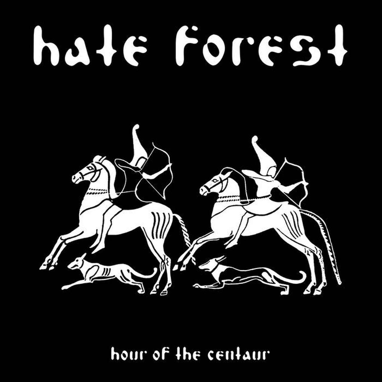 Hate Forest - Hour of the Centaur (LP)