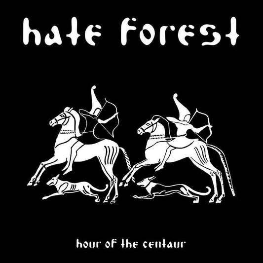 Hate Forest - Hour of the Centaur (LP)