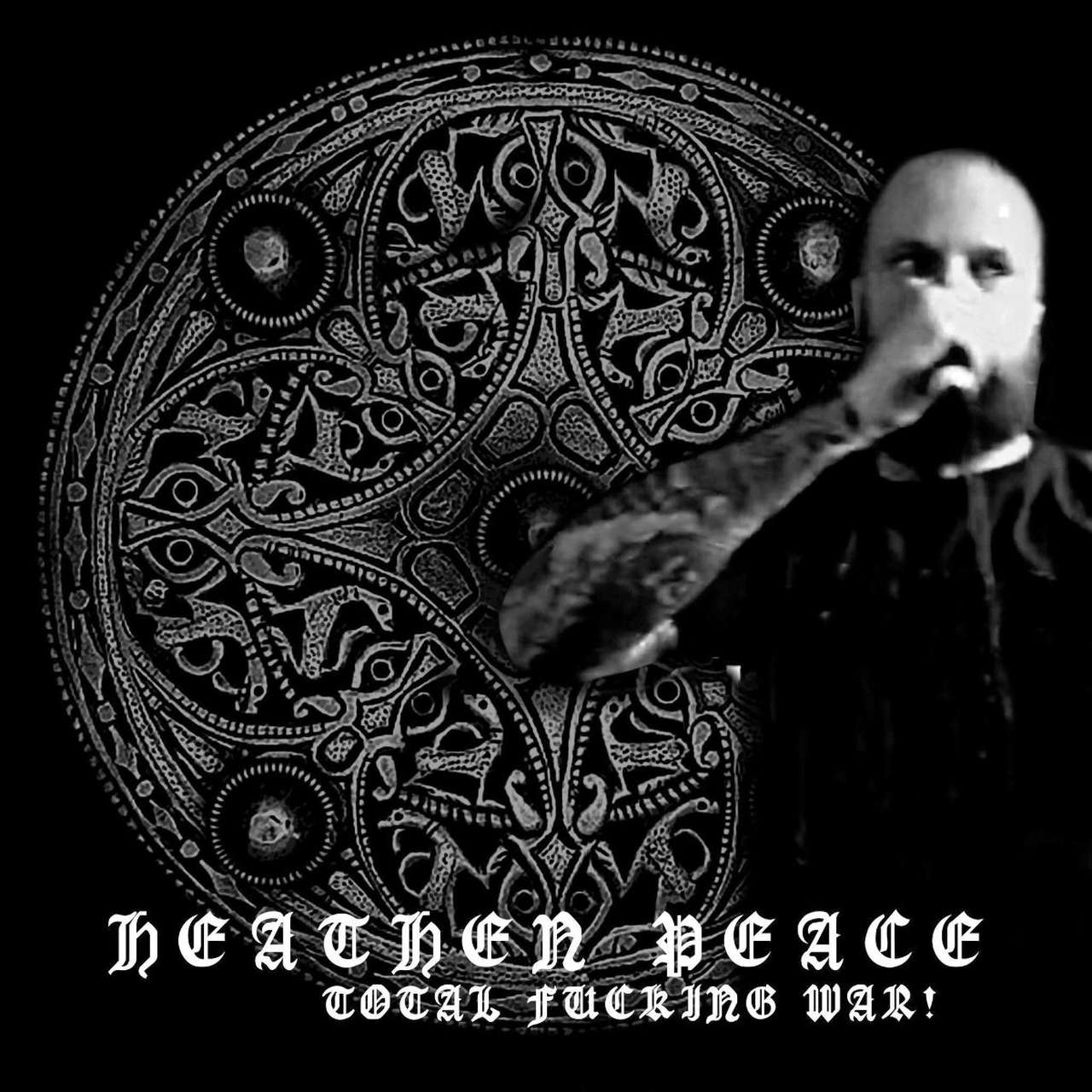 Heathen Peace - Total Fucking War (EP)