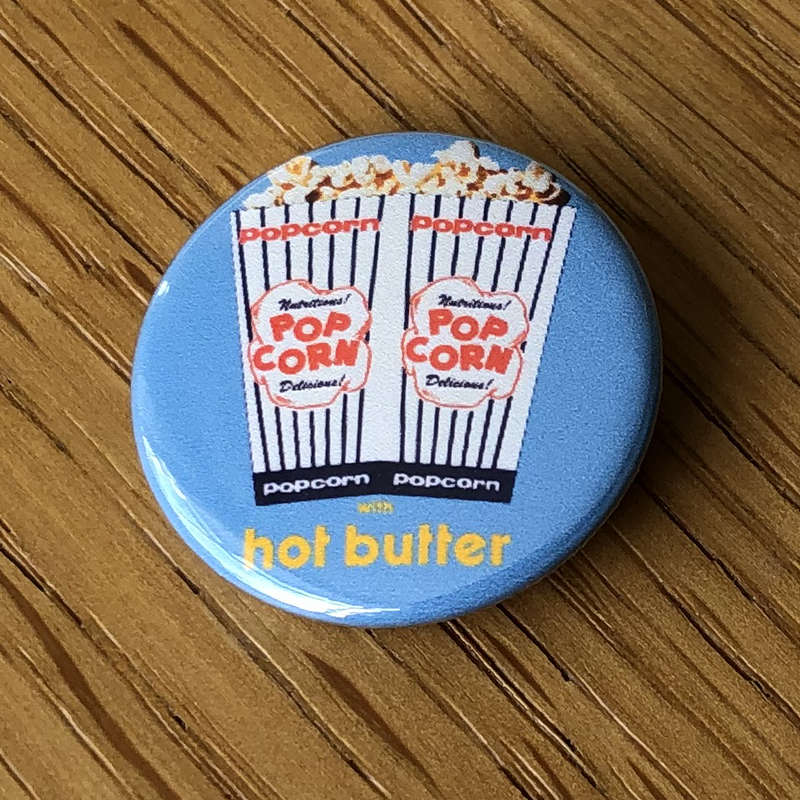 Hot Butter - Popcorn (Badge)