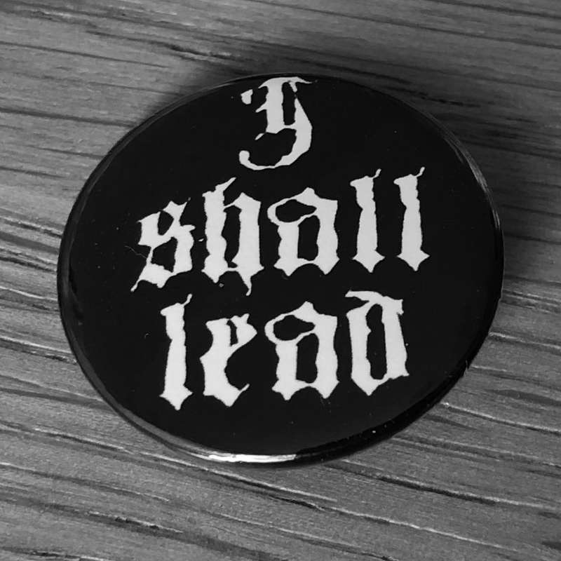 I Shall Lead (Badge)