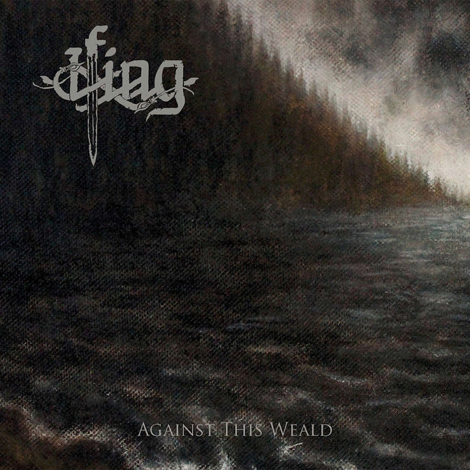 Ifing - Against this Weald (Digipak CD)