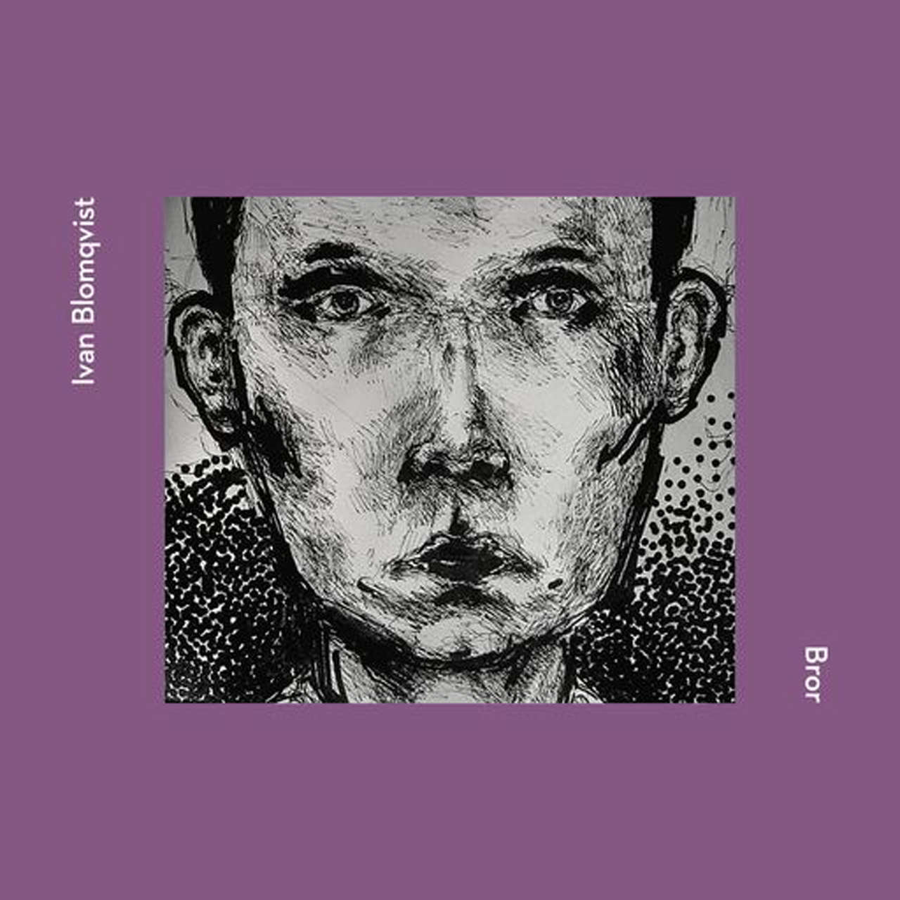 Ivan Blomqvist - Bror (Digipak CD)