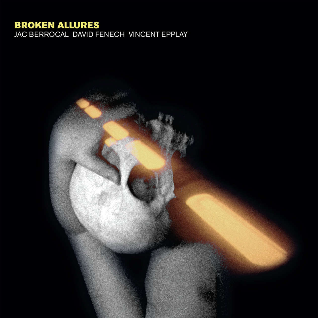 Jac Berrocal / David Fenech / Vincent Epplay - Broken Allures (Digipak CD)