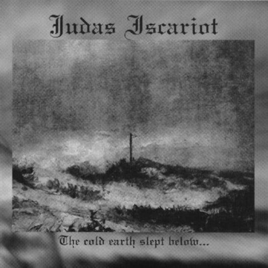 Judas Iscariot - The Cold Earth Slept Below... (2021 Reissue) (CD)