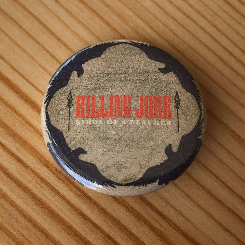 Killing Joke - Birds of a Feather (Badge)