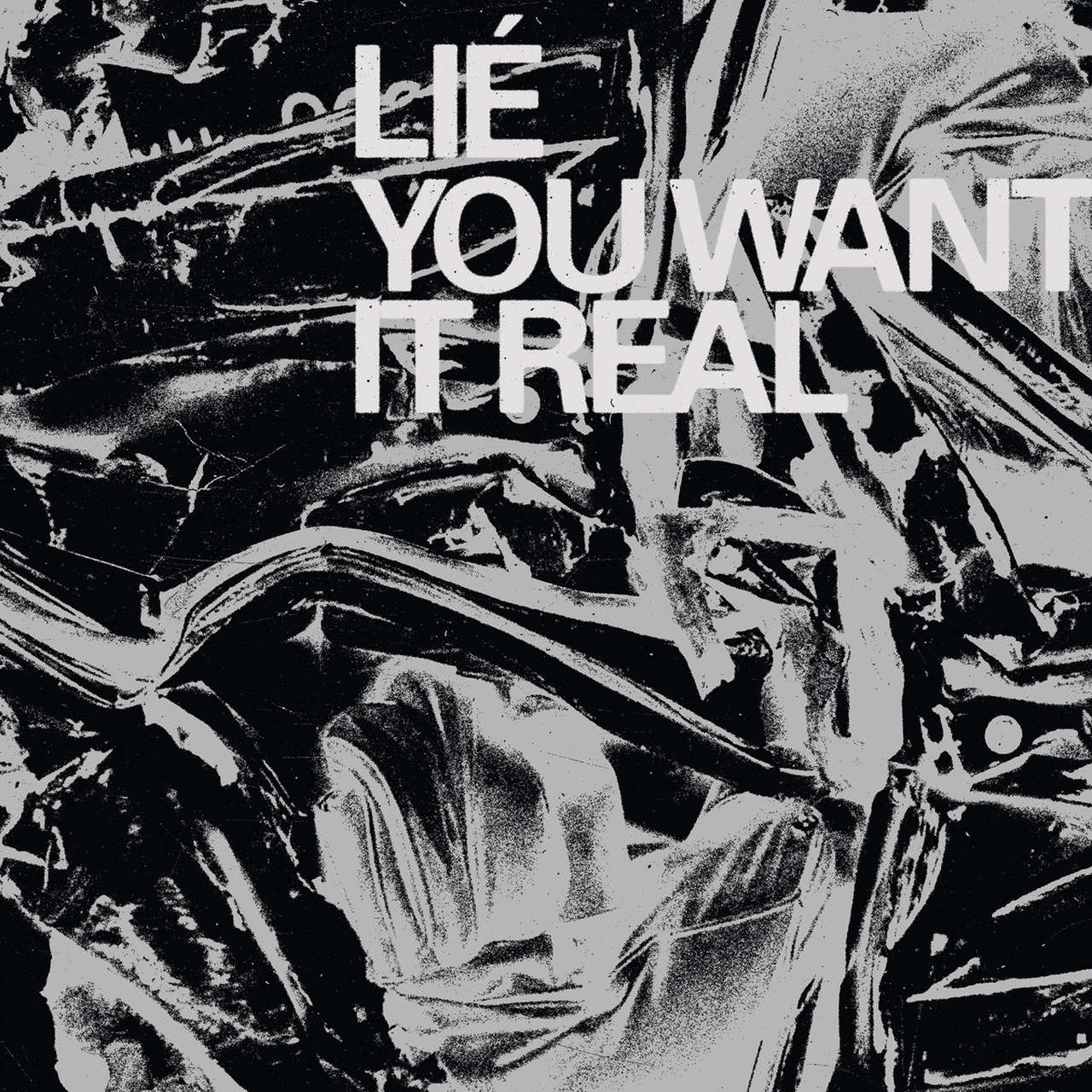 Lie - You Want it Real (Digipak CD)