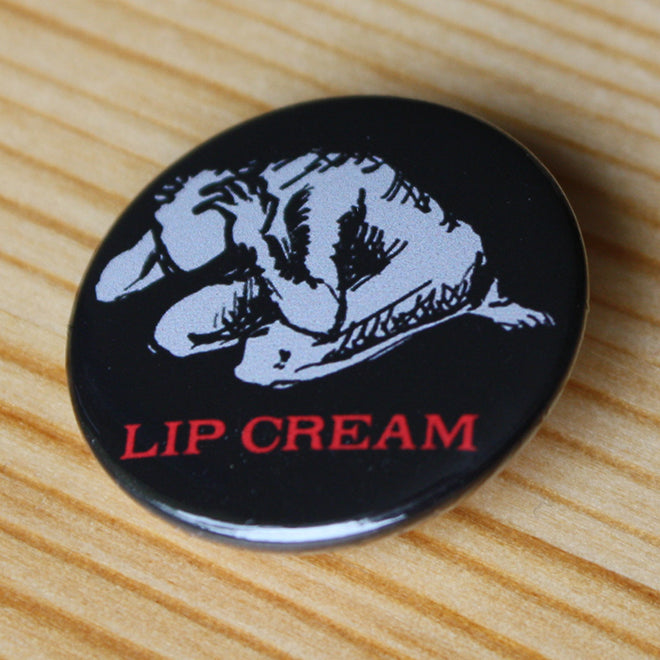 Lip Cream - Lip Cream (Badge)