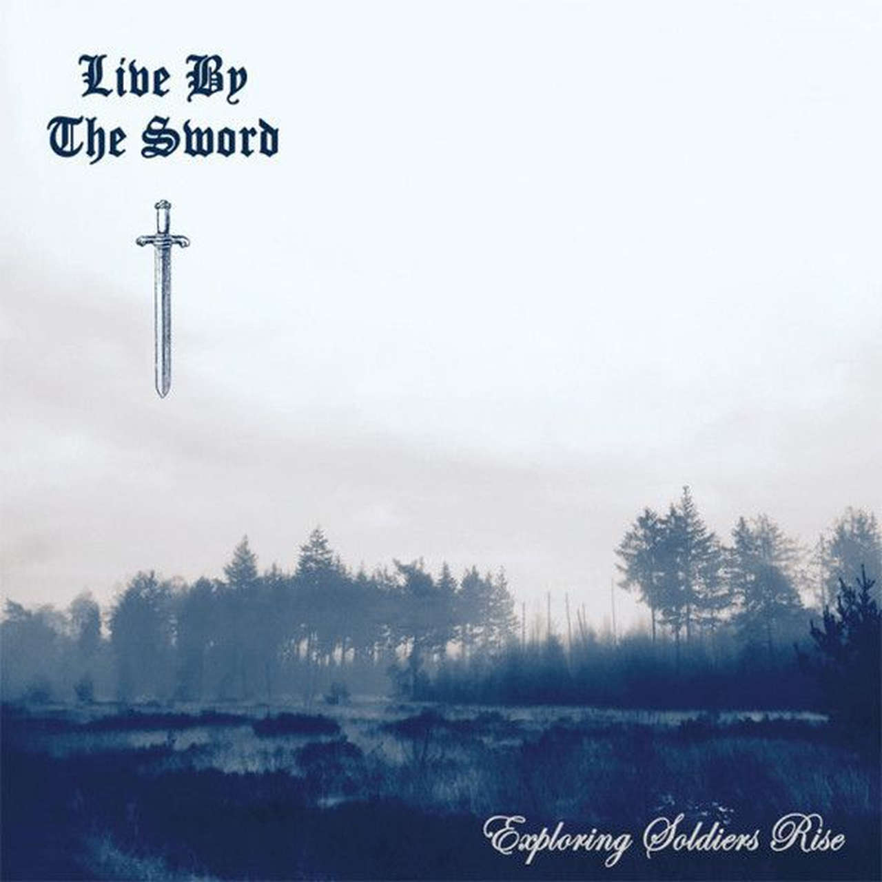Live By the Sword - Exploring Soldiers Rise (Splatter Edition) (LP)