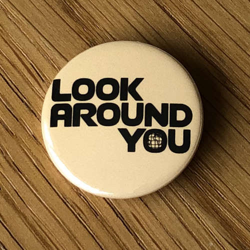 Look Around You (Badge)