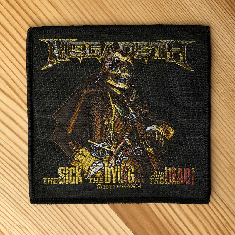 Megadeth - The Sick, the Dying... and the Dead (Woven Patch)