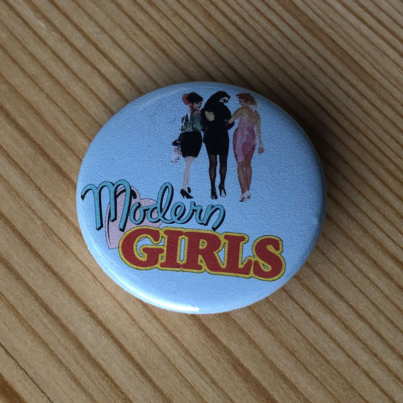 Modern Girls (1986) (Badge)