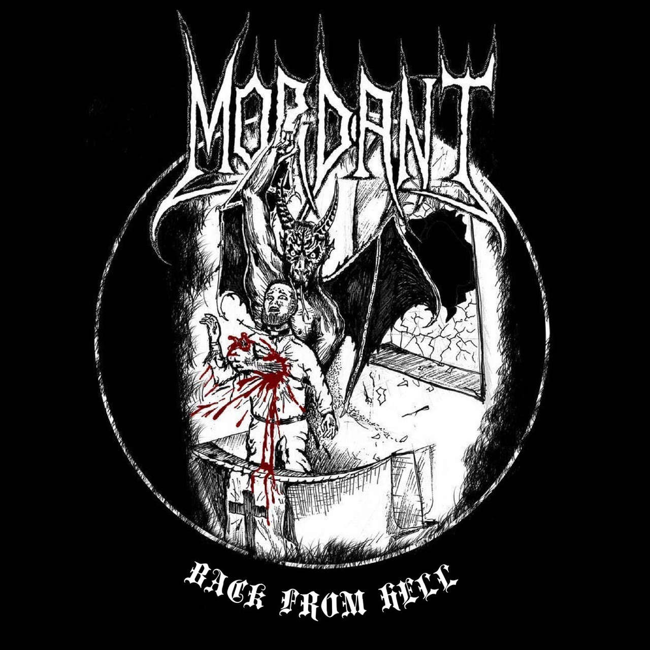 Mordant - Back from Hell (2016 Reissue) (EP)