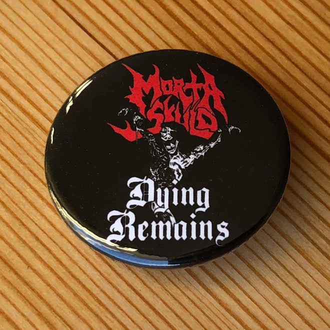 Morta Skuld - Dying Remains (Badge)