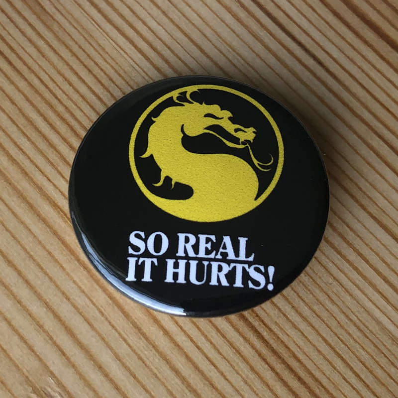 Mortal Kombat (1992) (So Real It Hurts) (Badge)