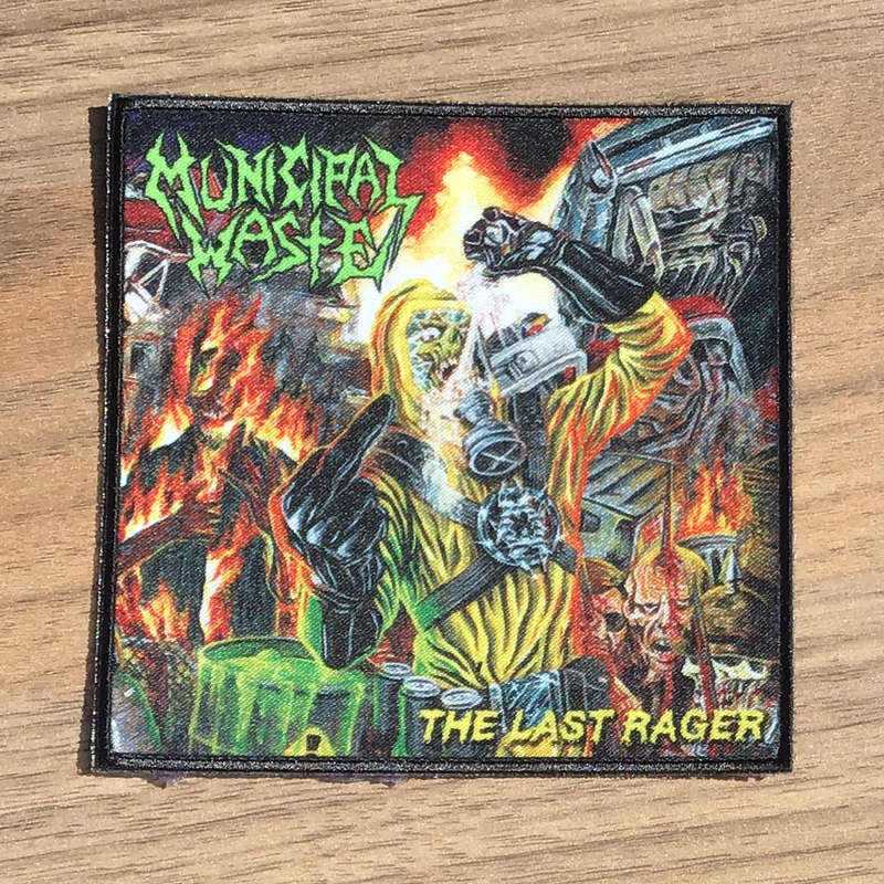 Municipal Waste - The Last Rager (Printed Patch)