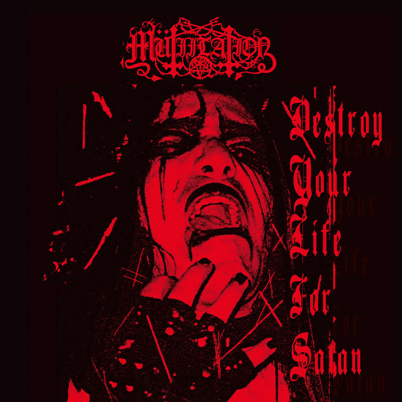 Mutiilation - Destroy Your Life for Satan (2025 Reissue) (LP)
