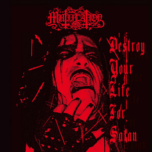 Mutiilation - Destroy Your Life for Satan (2025 Reissue) (LP)