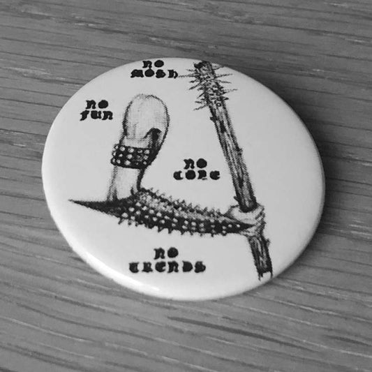 No Fun, No Core, No Mosh, No Trends (Arm) (Badge)