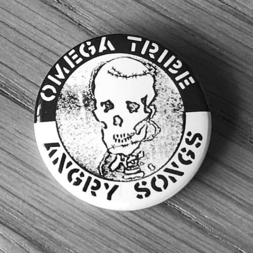 Omega Tribe - Angry Songs (Badge)