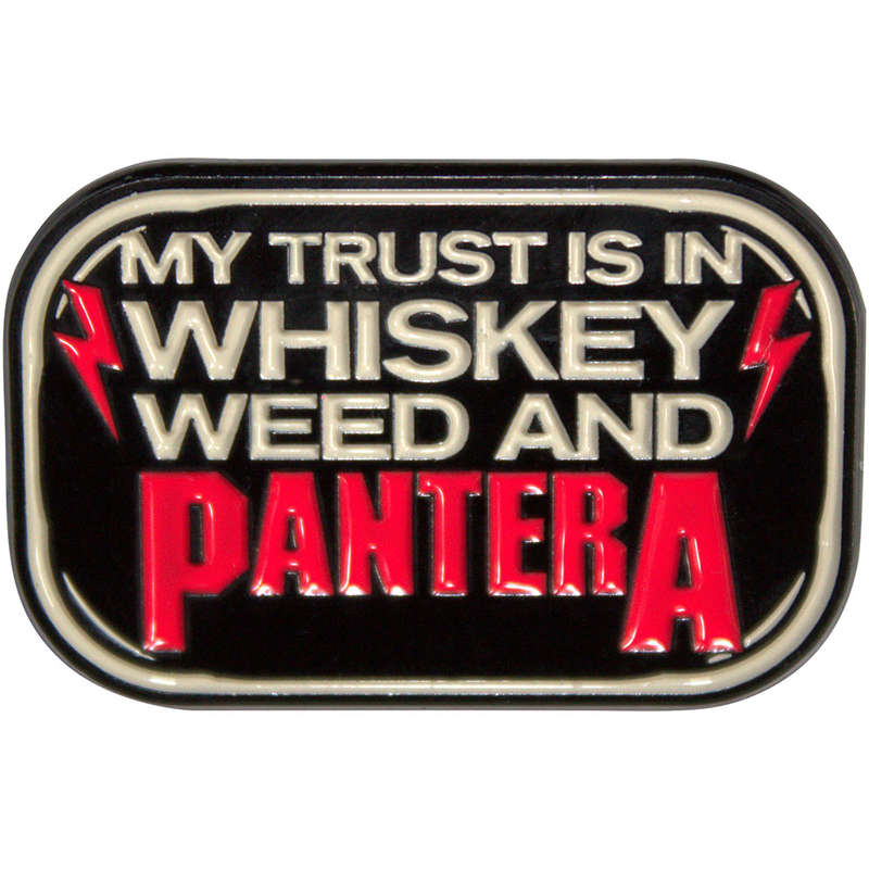 Pantera - My Trust is in Whiskey, Weed and Pantera (Metal Pin)