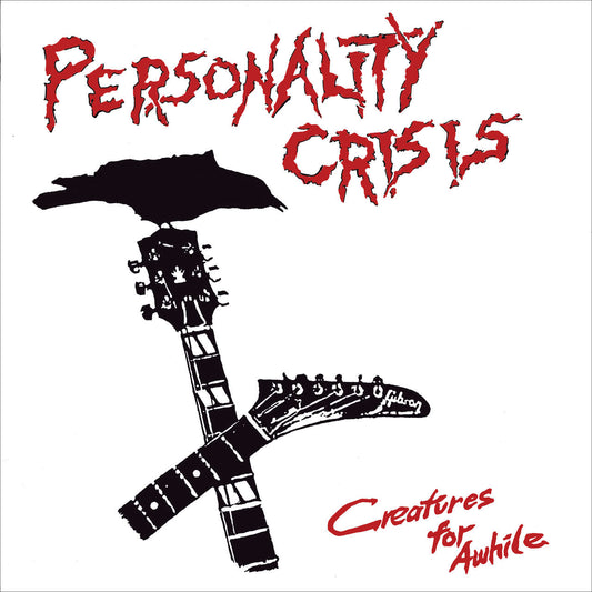 Personality Crisis - Creatures for Awhile (2021 Reissue) (LP)