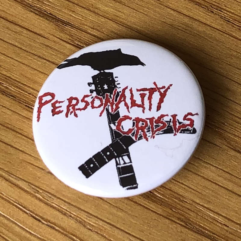 Personality Crisis - Creatures for Awhile (Badge)