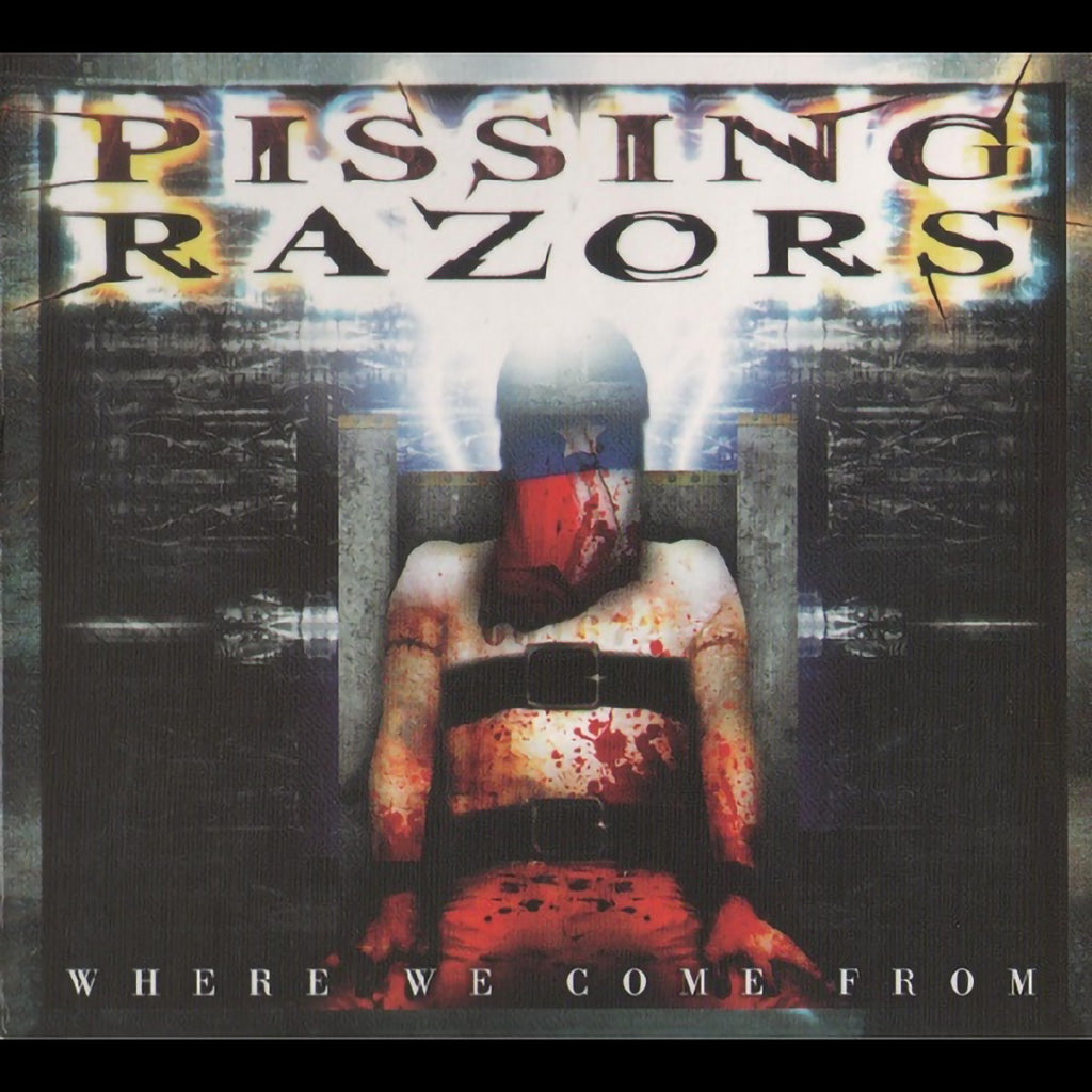 Pissing Razors - Where We Come From (2009 Reissue) (Digipak CD)