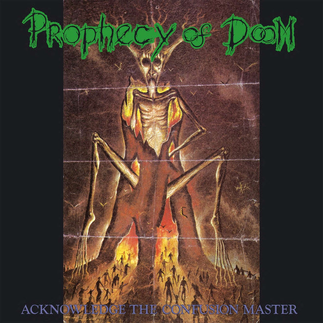 Prophecy of Doom - Acknowledge the Confusion Master (2022 Reissue) (CD)