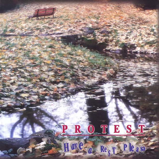 Protest - Have a Rest, Please (CD)
