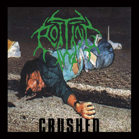 Rotting - Crushed (2025 Reissue) (CD)