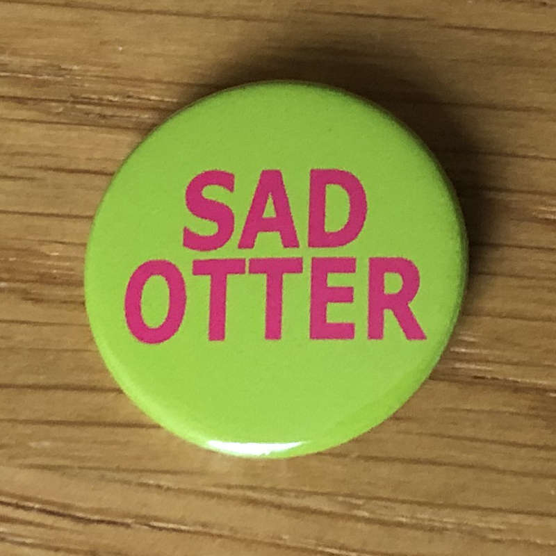 Sad Otter (Badge)