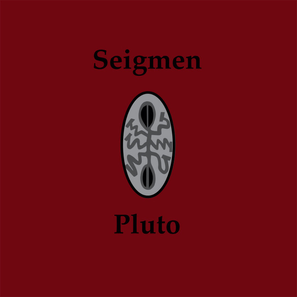 Seigmen - Pluto (2020 Reissue) (LP)