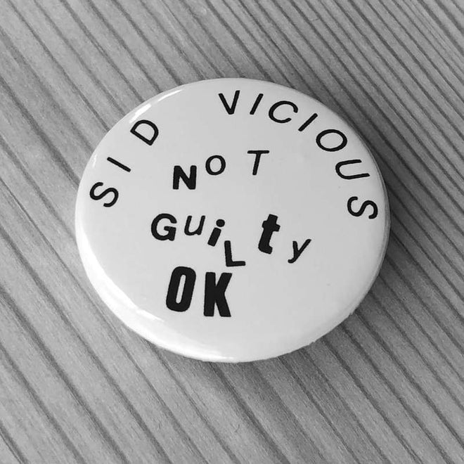 Sid Vicious Not Guilty OK (White) (Badge)