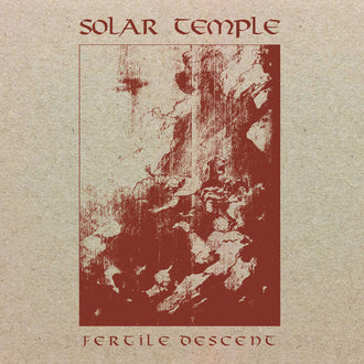 Solar Temple - Fertile Descent (Digipak CD)