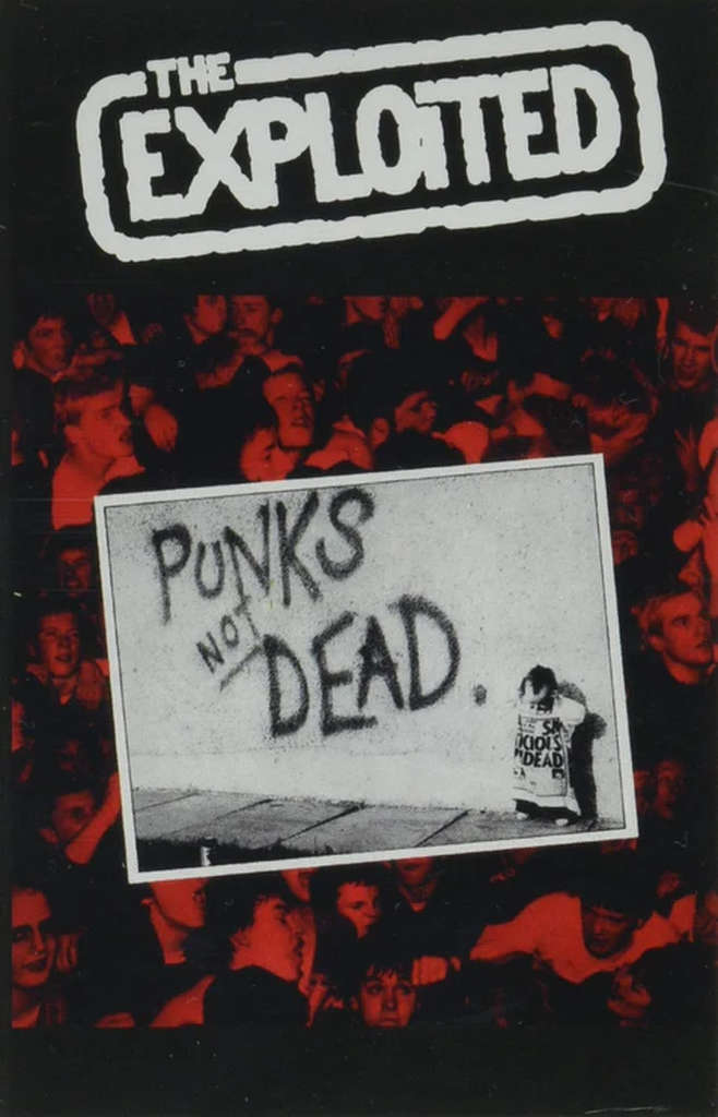 The Exploited - Punks Not Dead (2022 Reissue) (Cassette)