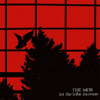 The Mob - Let the Tribe Increase (2012 Reissue) (LP)
