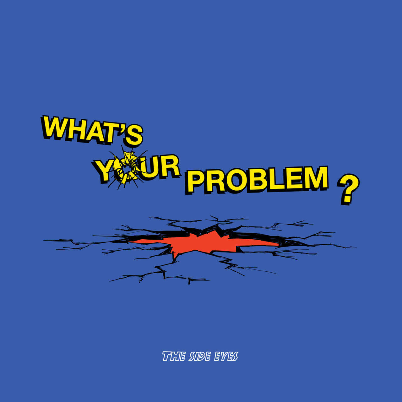 The Side Eyes - What's Your Problem (LP)