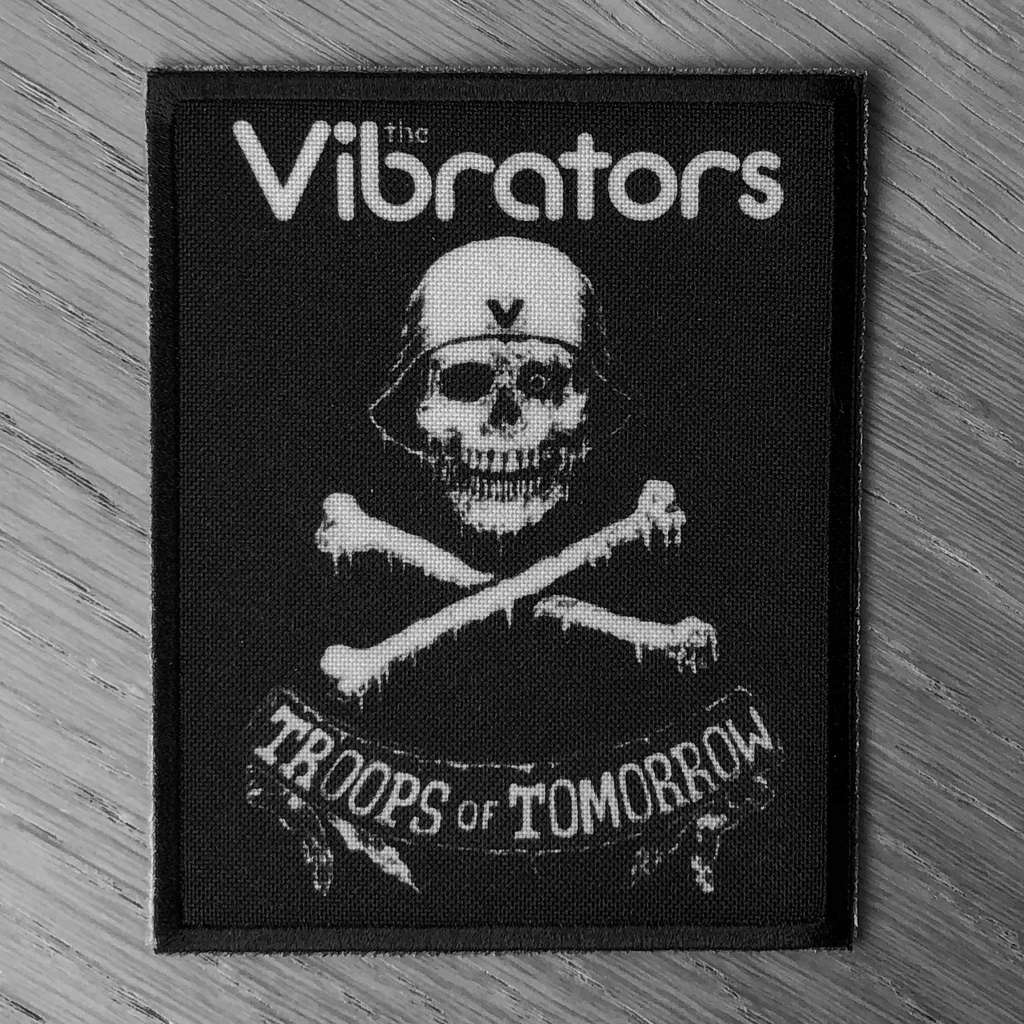 The Vibrators - Troops of Tomorrow (New) (Printed Patch)