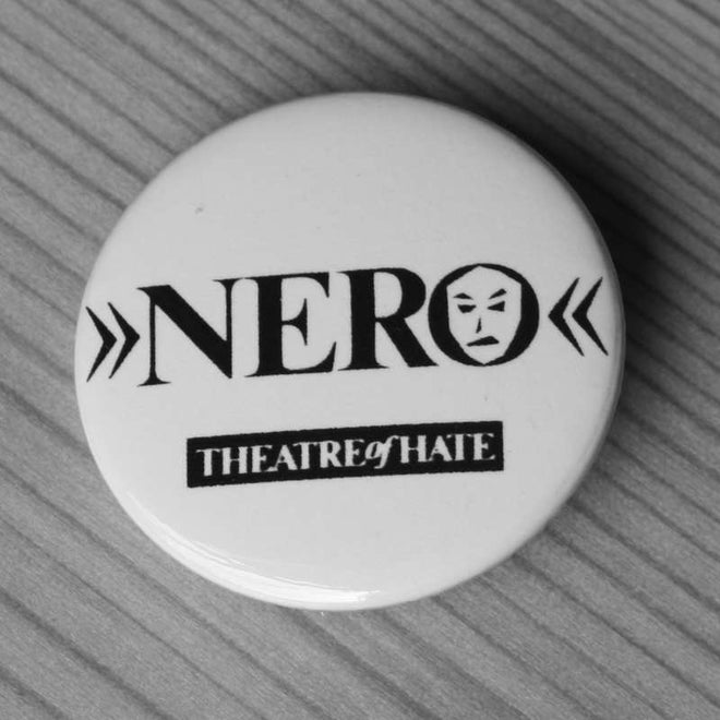 Theatre of Hate - Nero (Badge)