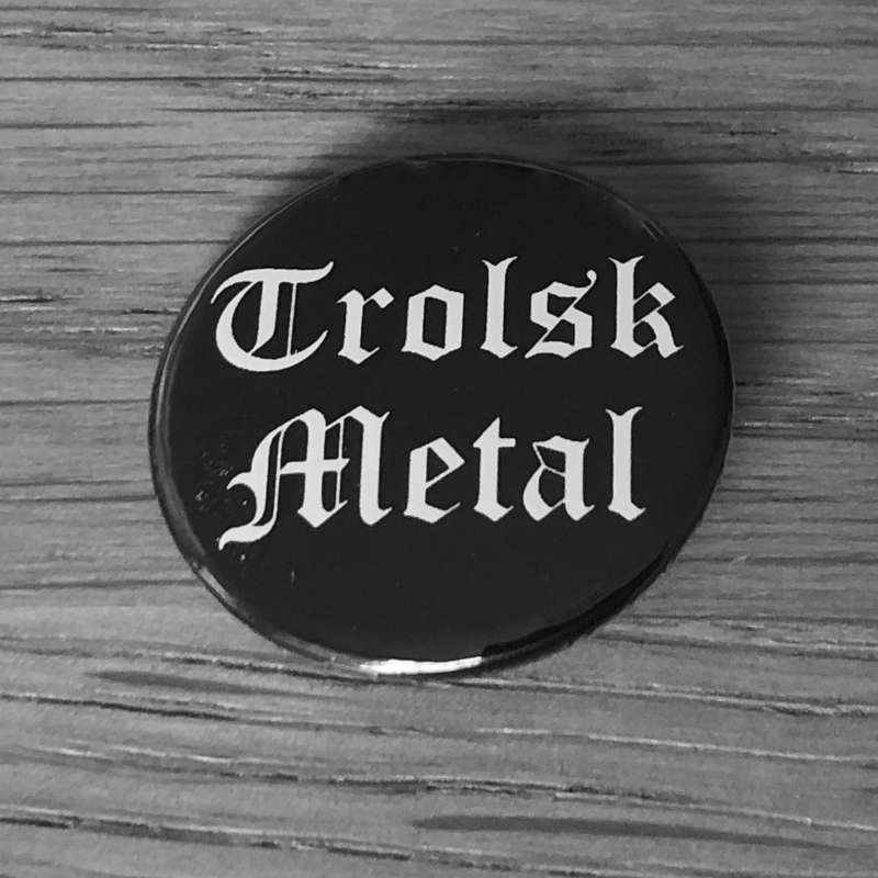 Trolsk Metal (Badge)