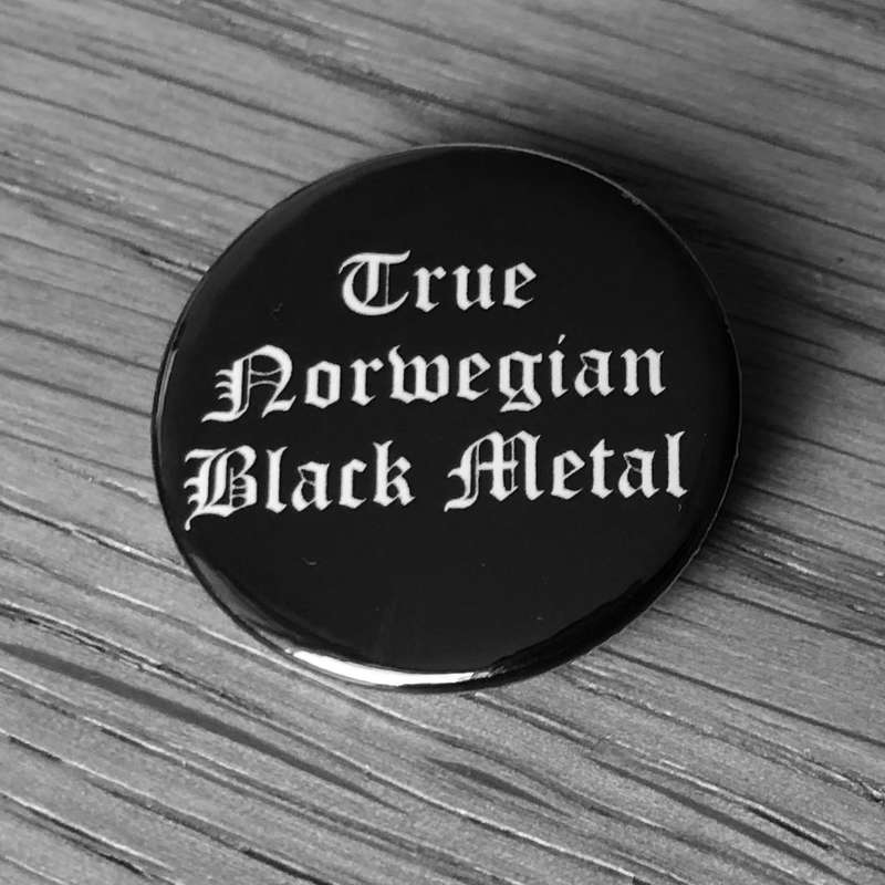 True Norwegian Black Metal (Badge)