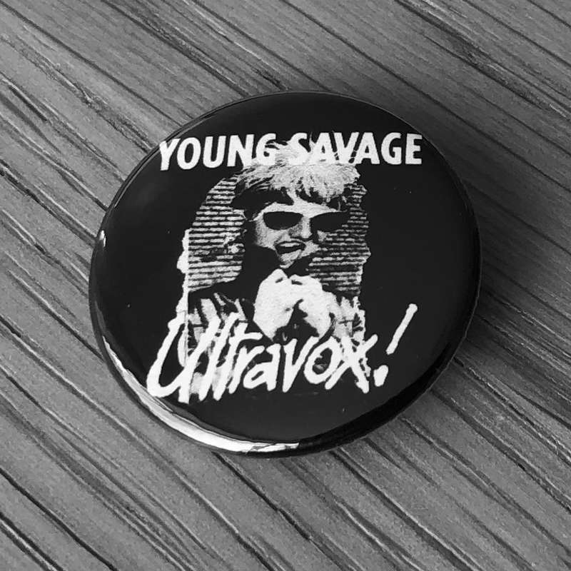 Ultravox - Young Savage (Badge)