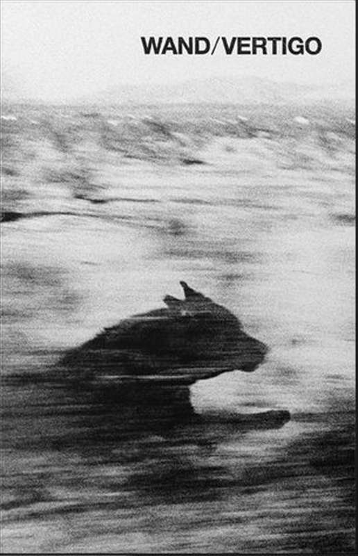 Wand - Vertigo (Cassette)